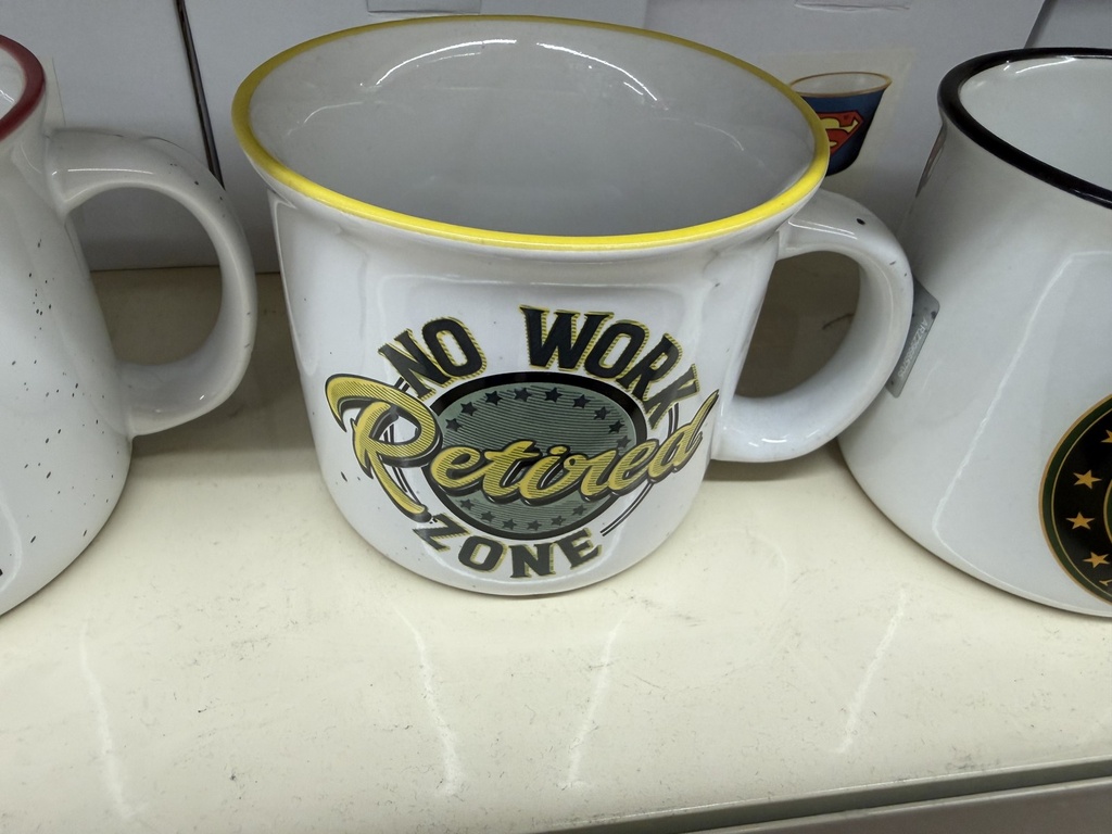 Mug - No Work Retire Zone